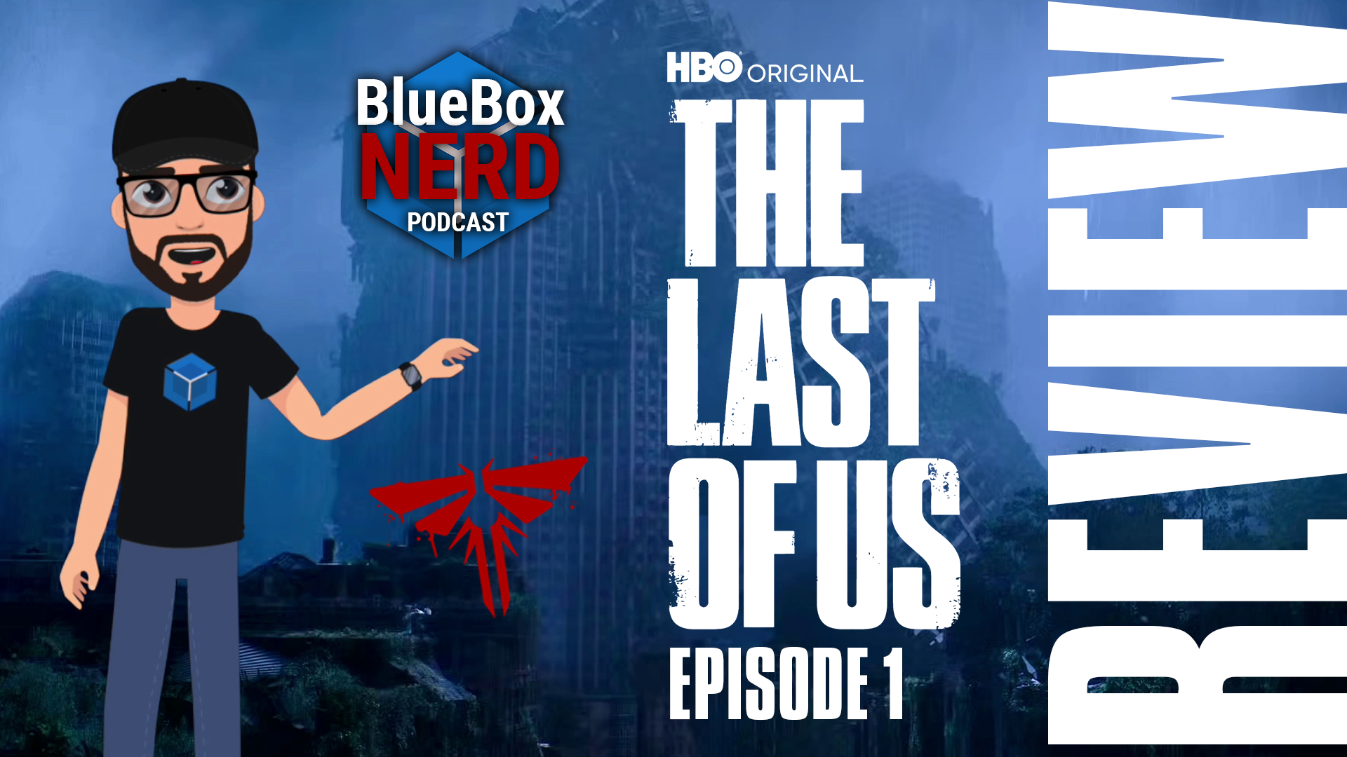 THE LAST OF US Episode 3 BREAKDOWN (HBO) - BlueBox NERD